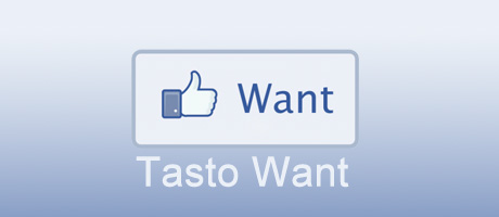 Facebook il tasto Want