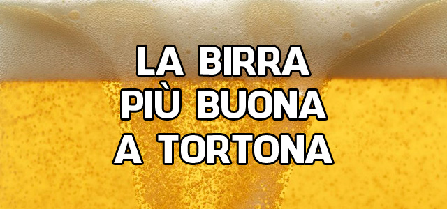 Il pub migliore e la birra a Tortona