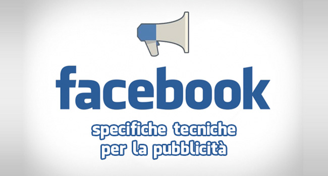 Specifiche tecniche pubblicità Facebook